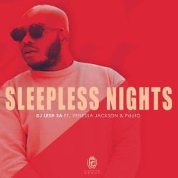 DJ Lesh SA – Sleepless Nights (Feat. Vanessa Jackson & PdotO)