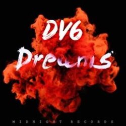 DV6 – Dreams