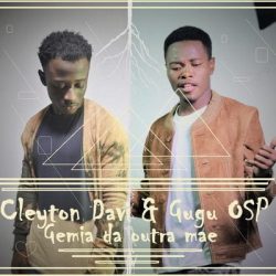 Cleyton David – Gêmea da Outra Mãe (feat. Gugu Osp)