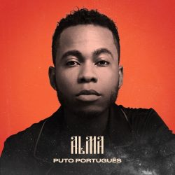 Puto Português – Alma (Álbum)