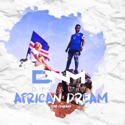 Dynamo – African Dream (feat. Ceuzany) [Vídeo]