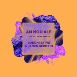 Boddhi Satva – An Nou Ale (feat. James Germain) (Studio Bros Main Mix)