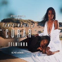 Tania Nawala – Curar (feat. Telminha)