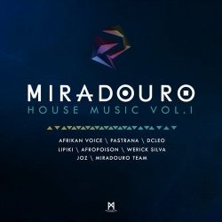 Various Artists – Miradouro House Music, Vol. I (Album)