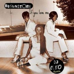 DJ Cleo – If You Love Me Retwist