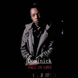 Dominick – Fall In Love
