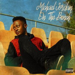 Moz Kidd – Michael Jordan on the Bench (Album)