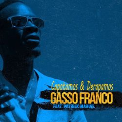 Gasso Franco – Capotamos & Derapamos (feat. Patrick Manuel)