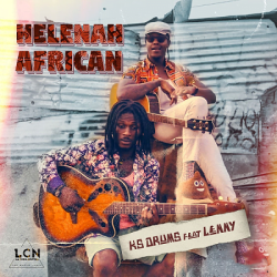 Ks Drums – Helenah African (feat. Lenny)