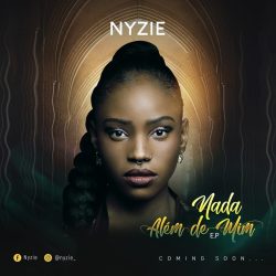 Nyzie – Naye (Prod. Gs on the Beat)
