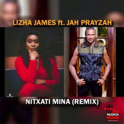 Lizha James ft. Jah Prayzah – Ni Txati Mina (Remix)