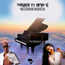 Vukani – Umngam Qomi (feat. Amo-G)