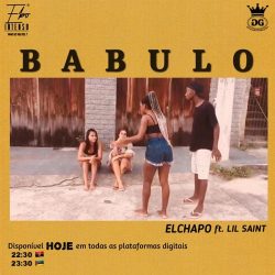 El Chapo – Babulo (feat. Lil Saint)