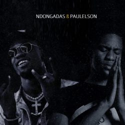 Paulelson – Tou Fumado (feat. Umai Ndongadas)