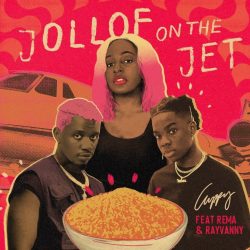 Cuppy – Jollof On The Jet (feat. Rema & Rayvanny)