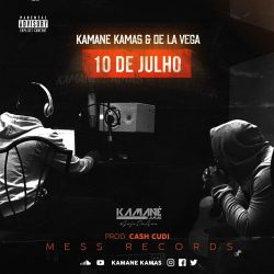 Kamane Kamas & Valentino De La Vega – 10 De Julho