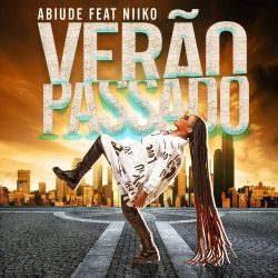 Abiude – Verão Passado (feat. Niiko)