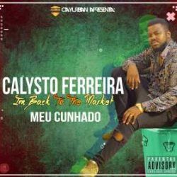 Calisto Ferreira – Meu Cunhado (feat. Talita)