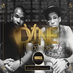 Dvine Brothers – You’re Mine (feat. Lady Zamar)