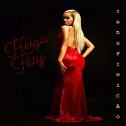 Helga Fêty – Indefinição