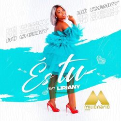 Bú Cherry – És Tu (feat. Liriany)