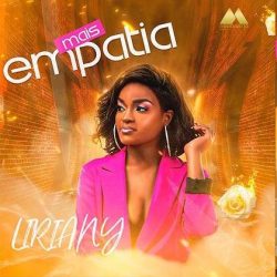 Liriany – Mais Empatia