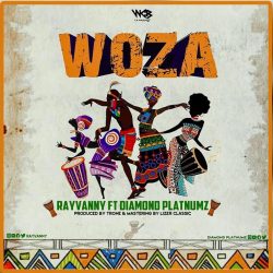 Rayvanny – Woza (feat. Diamond Platnumz)