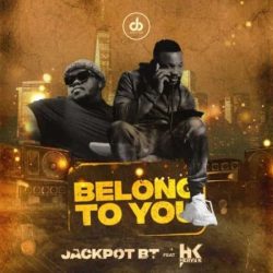 Jackpot BT – Belong To You (feat. Heavy K)
