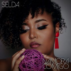 Selda – Namora Comigo