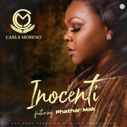 Carla Moreno – Inocenti (feat. Phathar Mak)