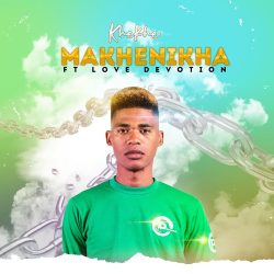 Khekhe & Love Devotion – Makhenikha