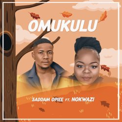 Saddamopiee – Omukulu (feat. Nokwazi)