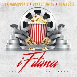 TDK Macassette, Bontle Smith & Soulful G – iFilimu