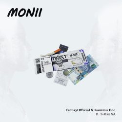 Frenzyoffixial & Kammu Dee – Monii (feat. T-Man SA)