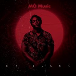 DJ Ellex – MÓ Music (Álbum)