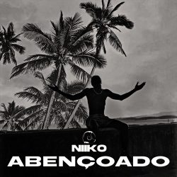 Niiko – Abençoado EP