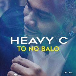 Heavy C – To No Balo