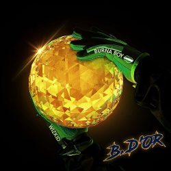Burna Boy – Ballon D’Or (feat. Wizkid)