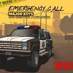 Major Keys – 911 Emergency Call (feat. CityKing Rsa, Welle & Lusha)