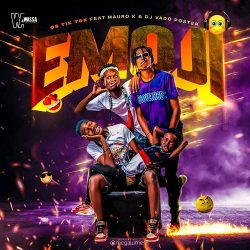 Os Tik Tok – Cara De Emoji (feat. Mauro K & Dj Vado Poster)