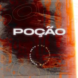 DJ Black Spygo – Poção (feat. Emerson Neto)