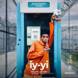 William Last KRM – IY-Yi (feat. Takunda)