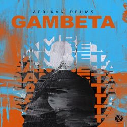 Afrikan Drums – Gambeta (Original Mix)