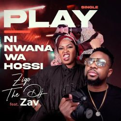 Ziqo The DJ – Ni Nwana Wa Hossi (feat. Zav)