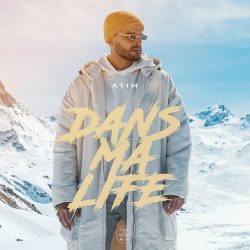 Atim – Dans Ma Life