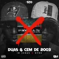 16 Cenas & Hyro – Duas & Cem de 2003