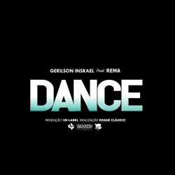 Gerilson Insrael & Rema – Dance