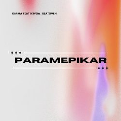 Karma – Paramepikar (feat. N3voa & Beatoven)