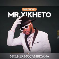 Mr Xikheto – Mulher Moçambicana