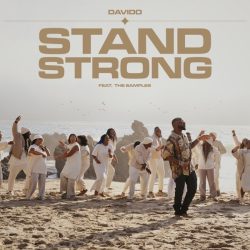 Davido – Stand Strong (feat. The Samples)